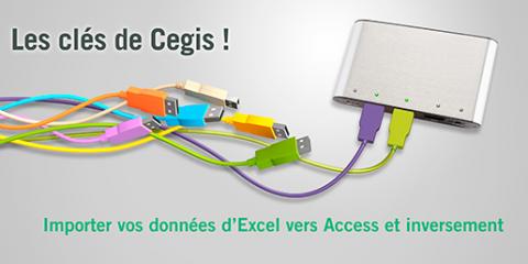 Cle N 117 Importer Vos Donnees D Excel Vers Access Et Inversement Cegis